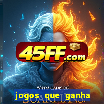 jogos que ganha dinheiro ao se cadastrar